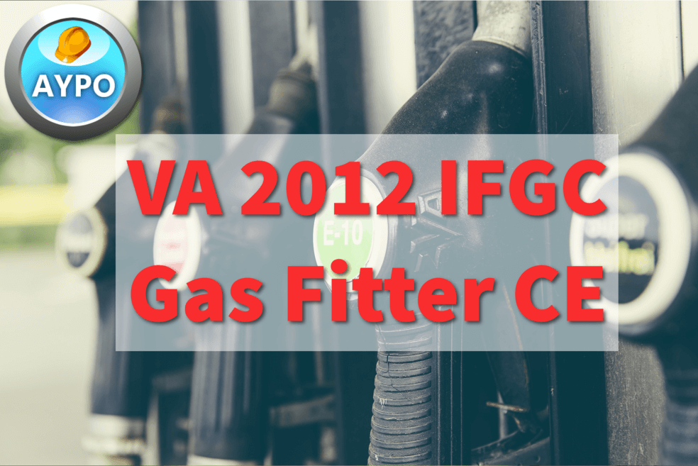 VA IFGC Gas Fitter 1 Hour Continuing Education Course VA IFGC Gas Fitter 1 Hour Continuing Education Course